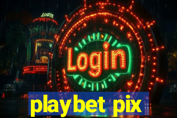 playbet pix